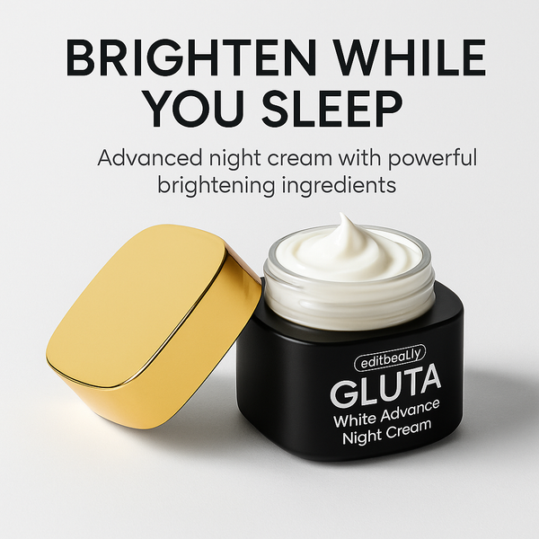 Edit Beauty | GlutaWhite Advance Night Cream – 30g | Hydrating & Whitening Night Cream with Hyaluronic Acid & Niacinamide - Natural Glow In 22 Days